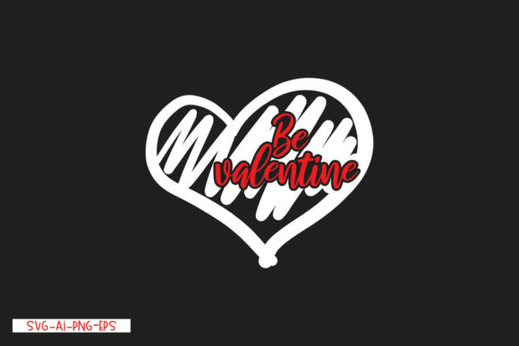 Be Valentine: Modern Graphics for T-Shirt Designs
