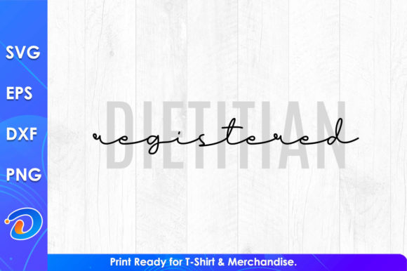 Dietitian Registered Radiography SVG Graphics & T-Shirt Designs