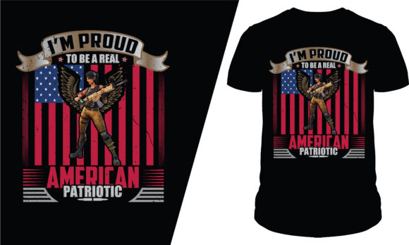 I’m Proud to Be an American Graphics & T-Shirt Designs