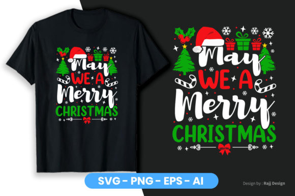 May We a Merry Christmas SVG Design: Graphics & T-Shirt Designs