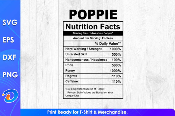 Poppie Nutrition Facts Father’s Day Graphics & T-Shirt Designs