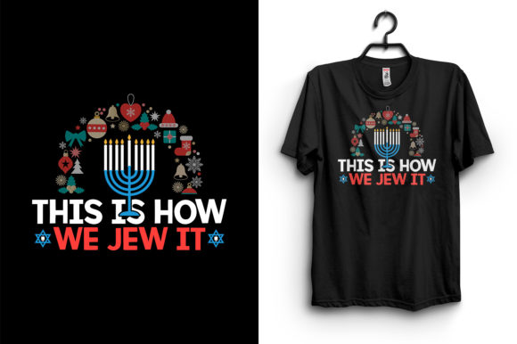 This Is How We Jew It Graphics & Print Templates