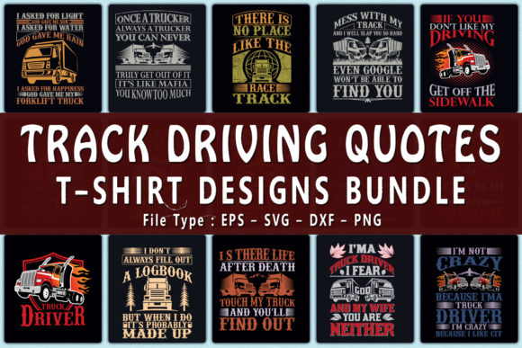Trendy 20 Track Driving Quotes Graphics & T-Shirt Designs
